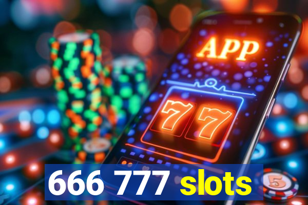 666 777 slots